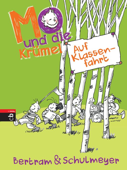 Title details for Mo und die Krümel--Auf Klassenfahrt by Rüdiger Bertram - Available